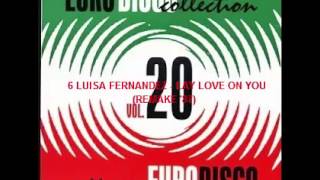 6 LUISA FERNANDEZ - LAY LOVE ON YOU(REMAKE '87)