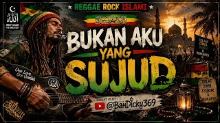 Download lagu 🔥VIRAL‼️BUKAN AKU YANG SUJUD // COVER REGGAE ROCK TERBARU VIRAL TIKTOK mp3 Download lagu 🔥VIRAL‼️BUKAN AKU YANG SUJUD // COVER REGGAE ROCK TERBARU VIRAL TIKTOK mp3