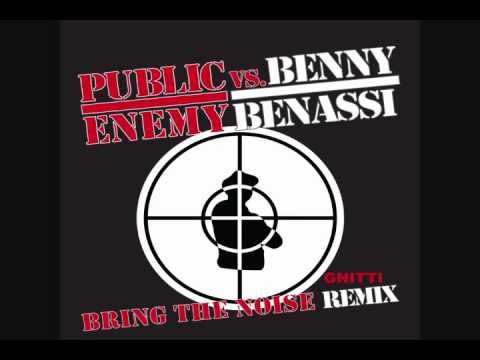 Benny Benassi Vs. Public Enemy - Bring the Noise [Gnitti Remix]