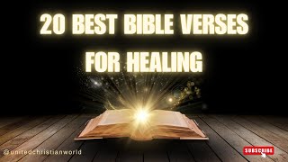 20 Bible verses for Healing | Best bible verses for Healing | United Christian World