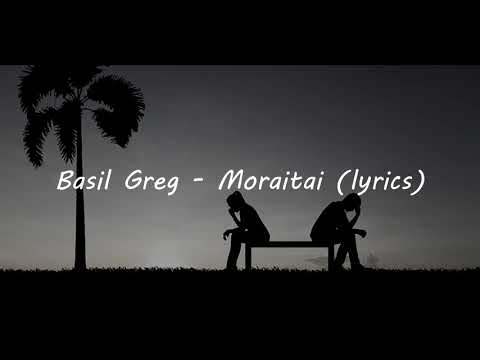 Basil Greg - Moraitai (lyrics)