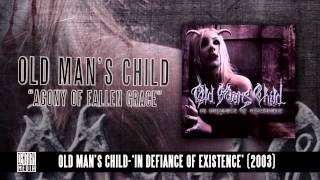 OLD MAN&#39;S CHILD - Agony Of Fallen Grace (Album Track)