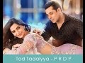 Tod Tadaiyya - Prem Ratan Dhan Payo - Song ...
