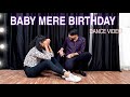 Birthday Baby Mere Birthday Pe Tum Kya Dilwaoge Pranjal Dahiya Kaka WRLD Dance Cover