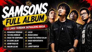 Download lagu Samsons Full Album Terbaik Sepanjang Masa | Lagu Galau & Romantis Bikin Baper mp3