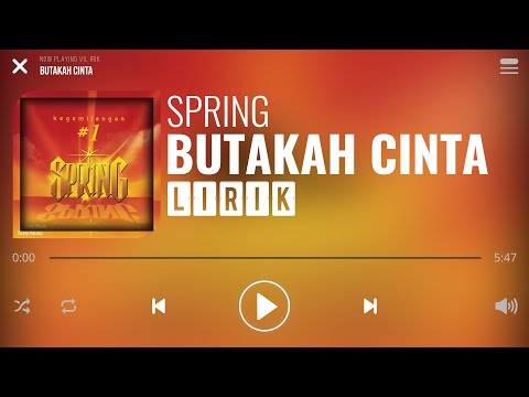 Spring - Butakah Cinta [Lirik]