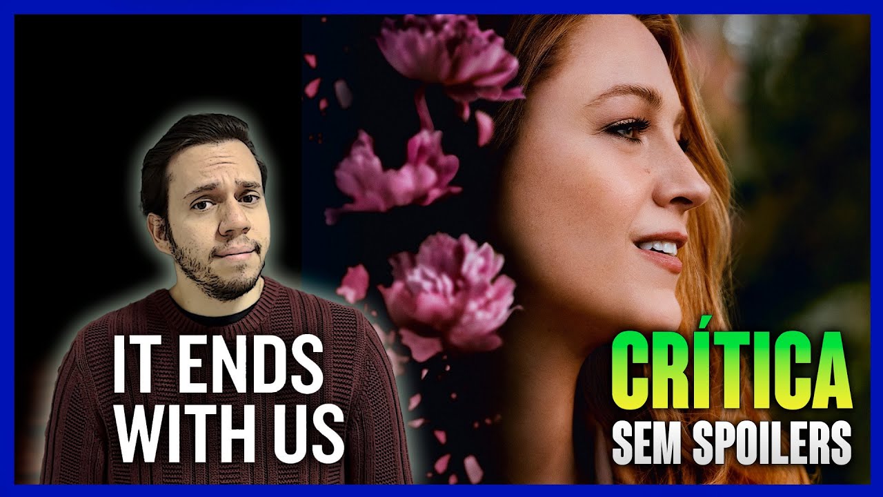 É ASSIM QUE ACABA - Adaptação de best seller com Blake Lively não se arrisca! (CRÍTICA)