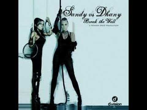 SANDY VS DHANY - Break the wall (Diego Donati vs FA Factor)