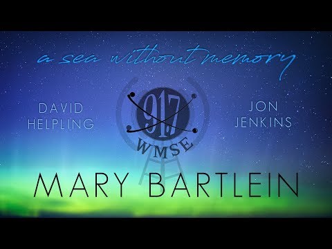 David Helpling & Jon Jenkins LIVE Interview with Mary Bartlein on WMSE