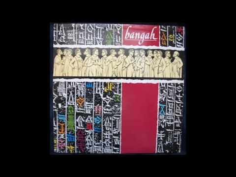Bangah - It means very little