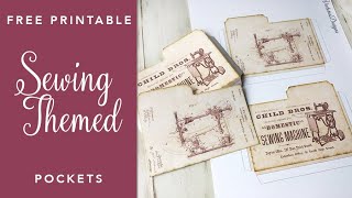 Free Printable Sewing Themed Pockets | FREEBIE