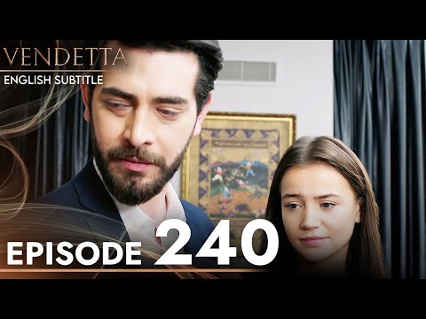 Vendetta - Episode 240 English Subtitled | Kan Cicekleri