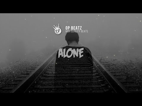 [FREE] Sad Emotional Piano Hip Hop Beat 2018 - "Alone" | Free Beat | Trap/Rap Instrumental 2018