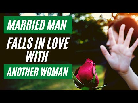 This Is What Actually Happens When A Married Man Falls In Love With Another Woman