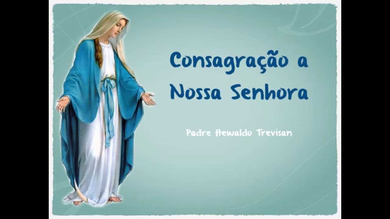musica Consagração a Nossa Senhora