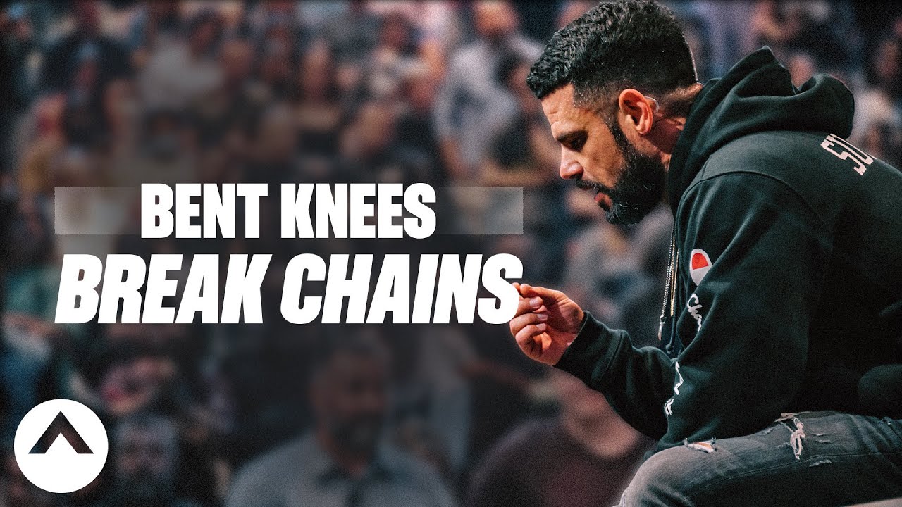 Bent Knees Break Chains | Pastor Steven Furtick | Elevation Church