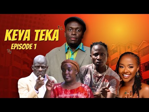 Keya Teka | Episode 1 | Ignition haifanyi