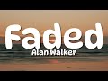 Alan Walker Faded Lyrics