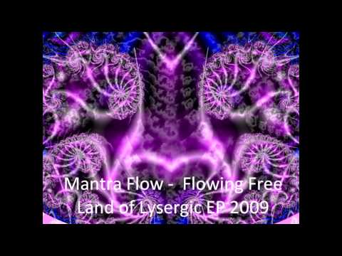 Mantra Flow -  Flowing Free