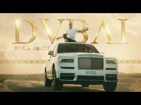 BAKAPRASE - DUBAI (Official Music Video)