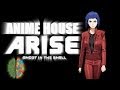 ANIME HOUSE #3: ПРИЗРАК В ДОСПЕХАХ: ВОЗНИКНОВЕНИЕ ...