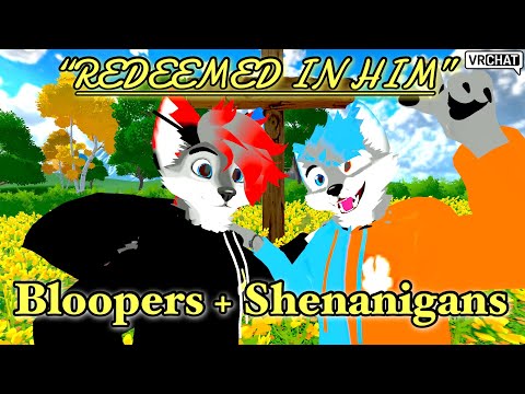 MSPT: “REDEEMED IN HIM” | Bloopers + Shenanigans | (600 Subscribers Special)