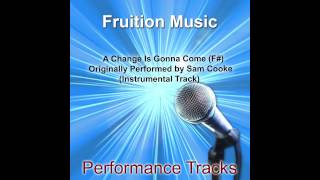 A Change Is Gonna Come (F#) [Originally Performed by Sam Cooke] [Instrumental Track] SAMPLE