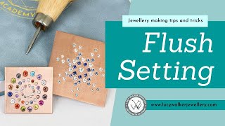 Flush Setting Demo | Jewelry Making Basic Skills | Metalsmith Academy