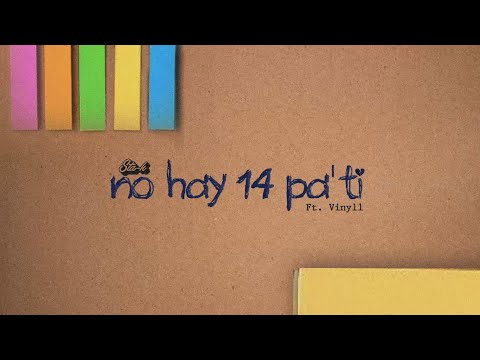Sta-k - No hay 14 pa' ti (Ft. Vinyll)
