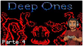 Deep Ones Gameplay Parte 4 (Final)