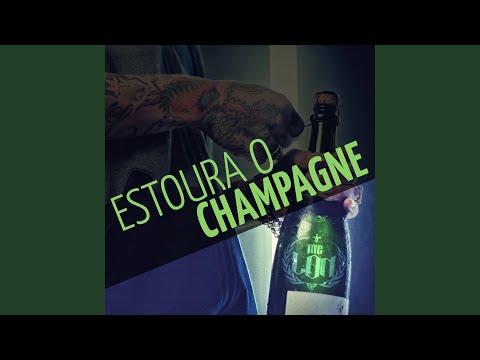 Estoura o Champagne