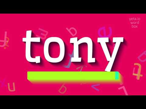 HOW TO PRONOUNCE TONY? #tony