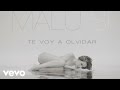 Malú - Te Voy a Olvidar (Audio) 