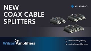 Wilson Electronics New Cable Splitters | WilsonAmplifiers.com