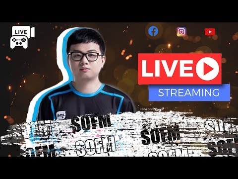SofM | Livestream rank Hàn | SofM dou BIn đối đầu với Khan