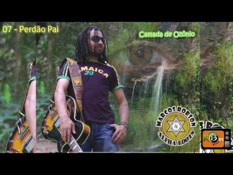 Perdão Pai - Marcos Robson & Alpha Roots