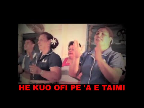HE KUO OFI PE 'A E TAIMI by Taulama Ki 'Itaniti Choir, Free Wesleyan Church of Tonga, Am. Samoa