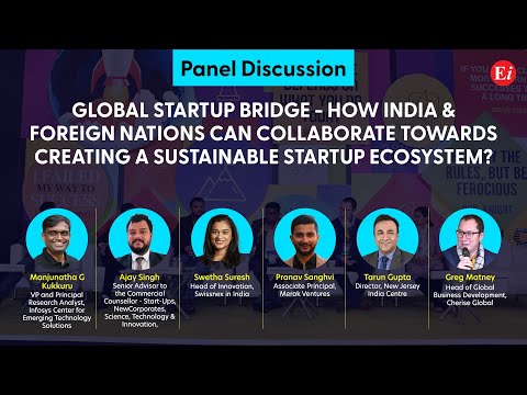 Global Startup Bridge - How India and foreign nations can collaborate towards creating a sustainable startup ecosystem?