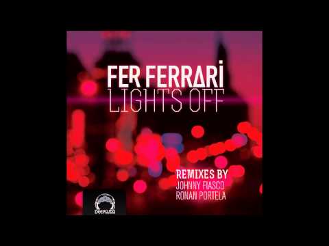 Fer Ferrari - Lights Off EP (DeepClass Records)