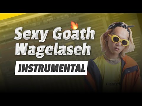 Sexy Goath - Wagelaseh (Instrumental)