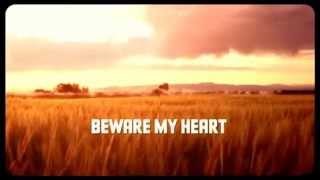 BEWARE MY HEART trailer