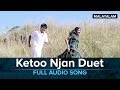 Ketoo Nijan Duet Full Audio Song Life Of Josutty Dileep Sangeeta Prabhu Najim Arshad