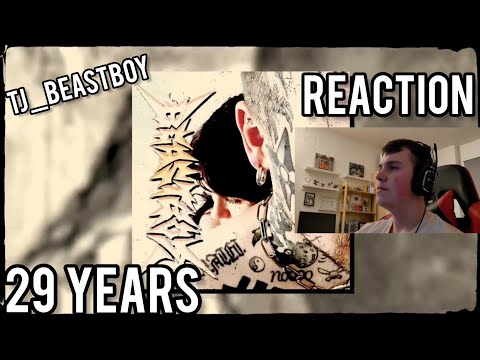 SEHR COOLER VIBE TJ_BEASTBOY "29 YEARS" REACTION Linkcos Reagiert