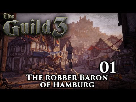 The Guild 3 | The Robber Baron of Hamburg | Part 1