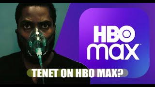 Tenet On HBO Max? - NEWS