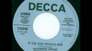 McKendree Spring - If The Sun Should Rise