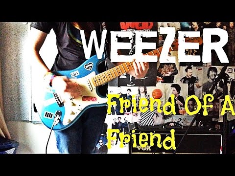 Friend Of A Friend - Weezer