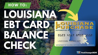 Louisiana EBT Balance Check Instructions
