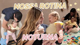 NOSSA ROTINA NOTURNA COMPLETA
