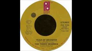 The Three Degrees - Year Of Decision (Tom Moulton Mix)